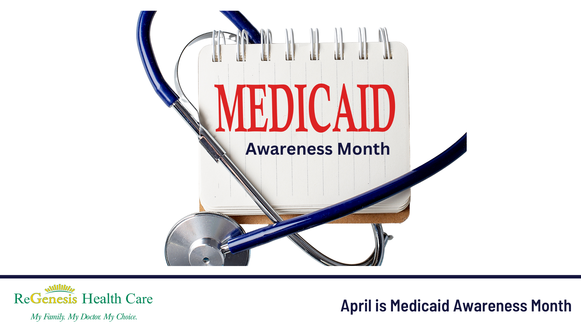 April is Medicaid Awareness Month - A Time to Reflect, Understand, and ...